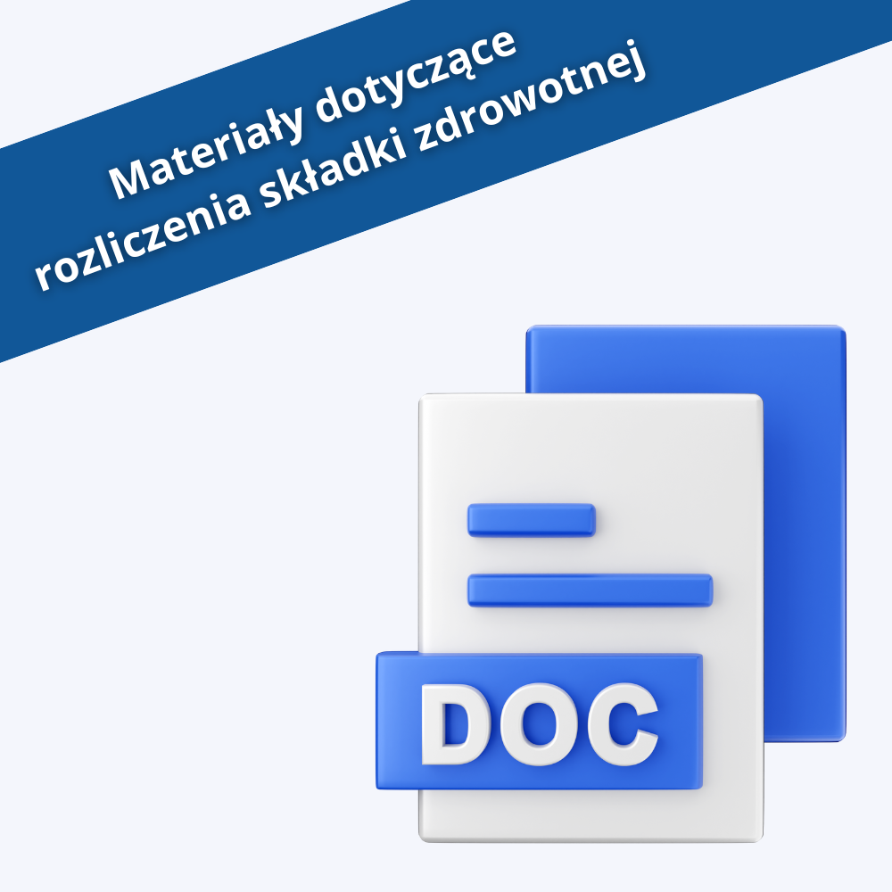 Materiały dotyczące rozliczenia składki zdrowotnej