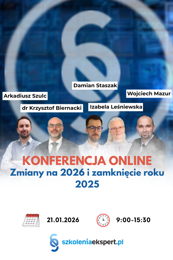 Konferencja - Zmiany w przepisach na 2026 oraz podatkowe zamknięcie roku 2025